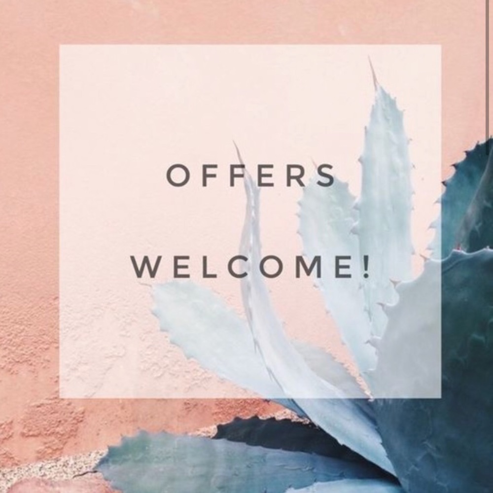 Offers welcome!